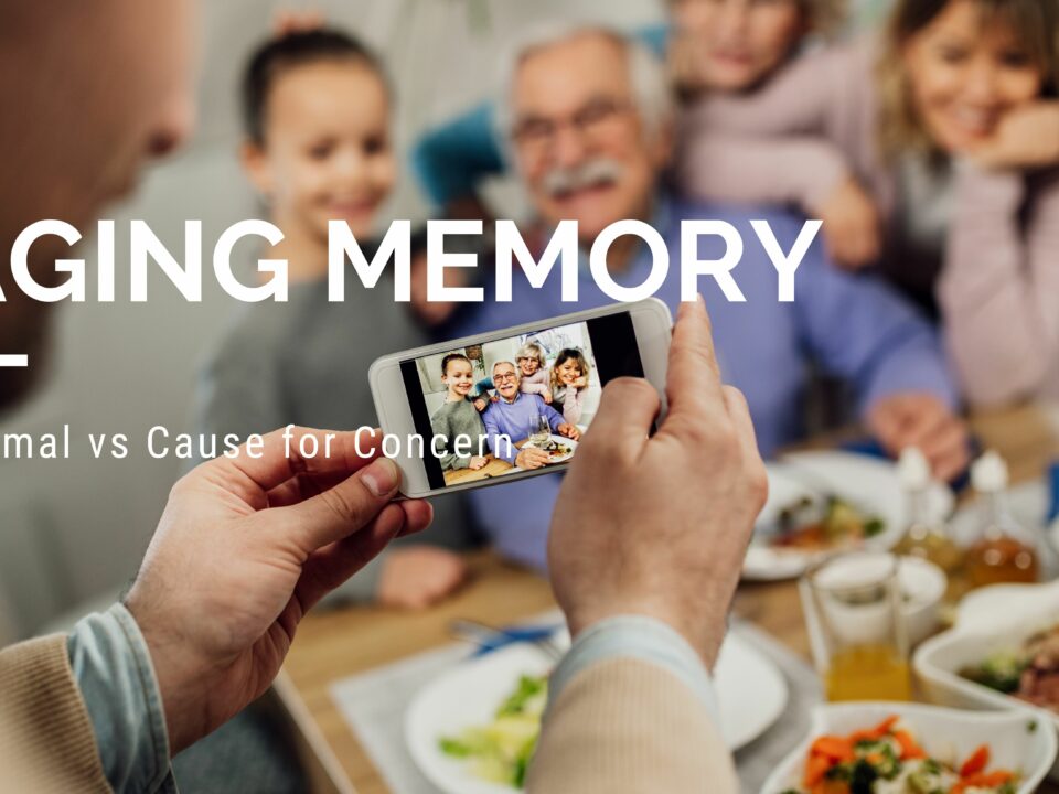 Aging Memory - Normal vs Cause for Concern